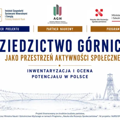 Informacja o udziale w projekcie Dziedzictwo Górnicze jako przestrzeń aktywności społecznej. Inwentaryzacja i ocena potencjału w Polsce.